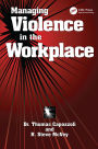 Managing Violence in the Workplace