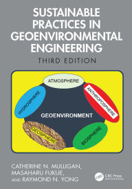 Title: Sustainable Practices in Geoenvironmental Engineering, Author: Catherine N. Mulligan