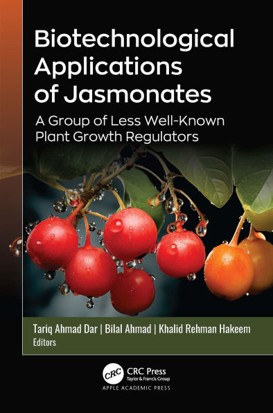 Biotechnological Applications of Jasmonates: A Group of Less Well-Known Plant Growth Regulators