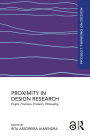 Proximity in Design Research: People, Processes, Products, Philosophy