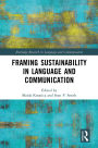Framing Sustainability in Language and Communication