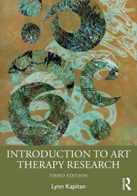 Title: Introduction to Art Therapy Research, Author: Lynn Kapitan