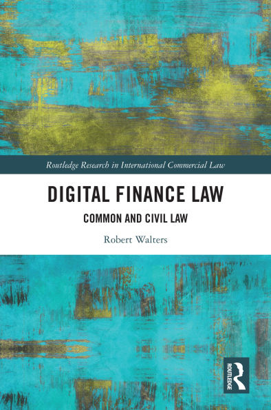 Digital Finance Law: Common and Civil Law