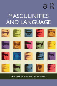 Title: Masculinities and Language, Author: Paul Baker