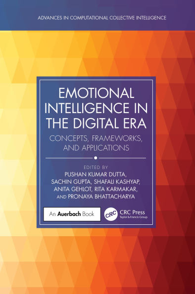 Emotional Intelligence in the Digital Era: Concepts, Frameworks, and Applications