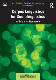 Title: Corpus Linguistics for Sociolinguistics: A Guide for Research, Author: Joan O'Sullivan
