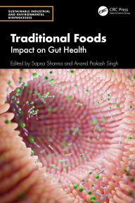 Title: Traditional Foods: Impact on Gut Health, Author: Sapna Sharma
