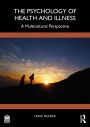 The Psychology of Health and Illness: A Multicultural Perspective