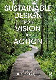 Title: Sustainable Design from Vision to Action, Author: Jeremy Faludi