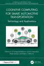 Cognitive Computing for Smart Automotive Transportation: Technology and Applications