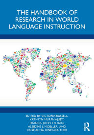 Title: The Handbook of Research in World Language Instruction, Author: Victoria Russell