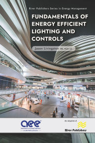 Title: Fundamentals of Energy Efficient Lighting and Controls, Author: Jason Livingston