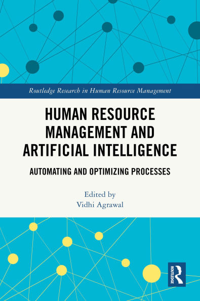 Human Resource Management and Artificial Intelligence: Automating and Optimizing Processes