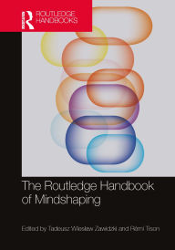 Title: The Routledge Handbook of Mindshaping, Author: Tadeusz Wieslaw Zawidzki