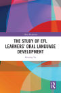The Study of EFL Learners' Oral Language Development