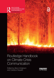 Title: Routledge Handbook on Climate Crisis Communication, Author: Alison Anderson