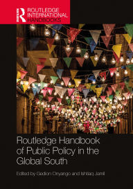 Title: Routledge Handbook of Public Policy in the Global South, Author: Gedion Onyango