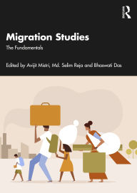 Title: Migration Studies: The Fundamentals, Author: Avijit Mistri