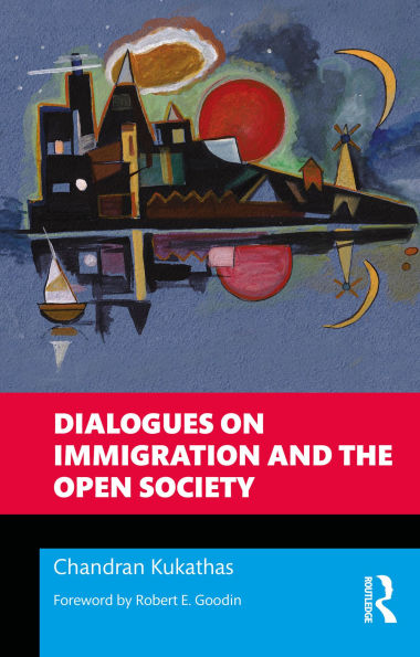 Dialogues on Immigration and the Open Society