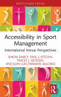 Accessibility in Sport Management: International Venue Perspectives
