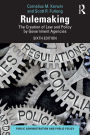 Rulemaking: The Creation of Law and Policy by Government Agencies