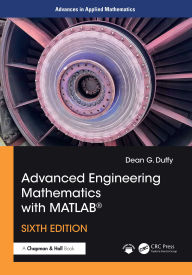 Title: Advanced Engineering Mathematics with MATLAB®, Author: Dean G. Duffy