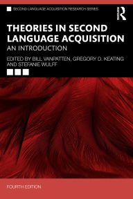 Title: Theories in Second Language Acquisition: An Introduction, Author: Bill VanPatten