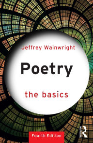 Title: Poetry: The Basics, Author: Jeffrey Wainwright