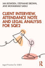 Client Interview, Attendance Note and Legal Analysis for SQE2