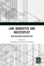 Law, Narrative and Masterplot: New Research Perspectives