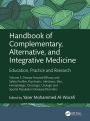 Handbook of Complementary, Alternative, and Integrative Medicine: Education, Practice and Research Volume 5: Disease Focused Efficacy and Safety Profiles: Psychiatric, Infectious, Skin, Hematologic, Oncologic, Urologic and Special Population Diseases/Diso