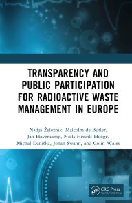 Title: Transparency and Public Participation for Radioactive Waste Management in Europe, Author: Nadja Zeleznik