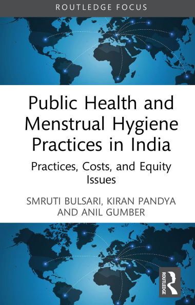 Public Health and Menstrual Hygiene Practices in India: Practices, Costs, and Equity Issues