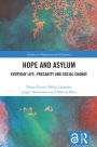 Hope and Asylum: Everyday Life, Precarity and Social Change