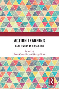 Title: Action Learning: Facilitation and Coaching, Author: Peter Cauwelier