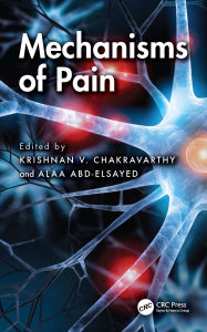 Title: Mechanisms of Pain, Author: Krishnan Chakravarthy