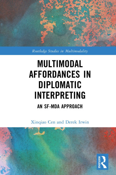 Multimodal Affordances in Diplomatic Interpreting: An SF-MDA Approach