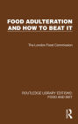 Food Adulteration and How to Beat It