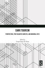 Dark Tourism: Perspectives, Post-Disaster Contexts, and Memorial Sites