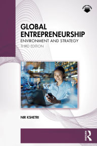 Title: Global Entrepreneurship: Environment and Strategy, Author: Nir Kshetri