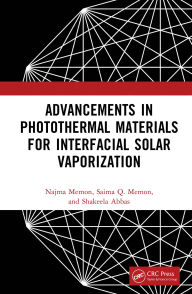 Title: Advancements in Photothermal Materials for Interfacial Solar Vaporization, Author: Najma Memon