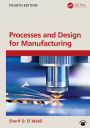 Processes and Design for Manufacturing