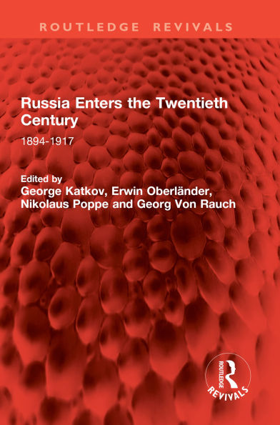 Russia Enters the Twentieth Century: 1894-1917