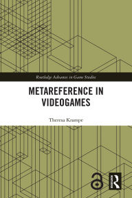 Title: Metareference in Videogames, Author: Theresa Krampe