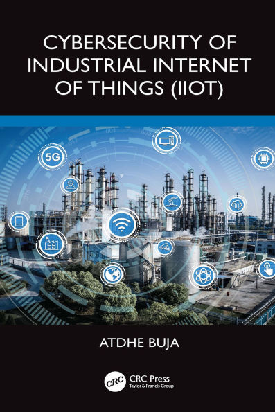 Cybersecurity of Industrial Internet of Things (IIoT)