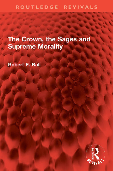 The Crown, the Sages and Supreme Morality