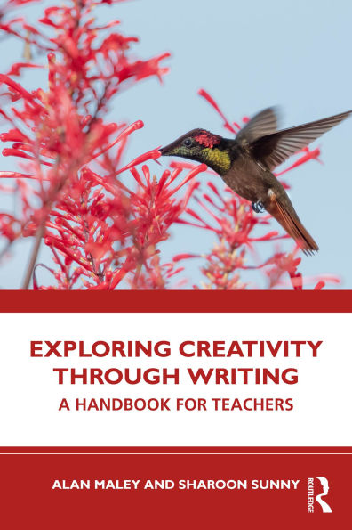 Exploring Creativity Through Writing: A Handbook for Teachers