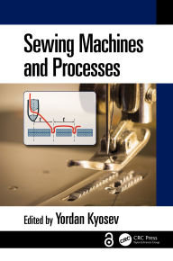 Title: Sewing Machines and Processes, Author: Yordan Kyosev