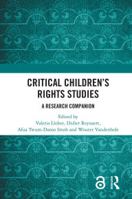Title: Critical Children's Rights Studies: A Research Companion, Author: Valeria Llobet