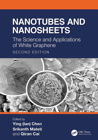 Nanotubes and Nanosheets: The Science and Applications of White Graphene